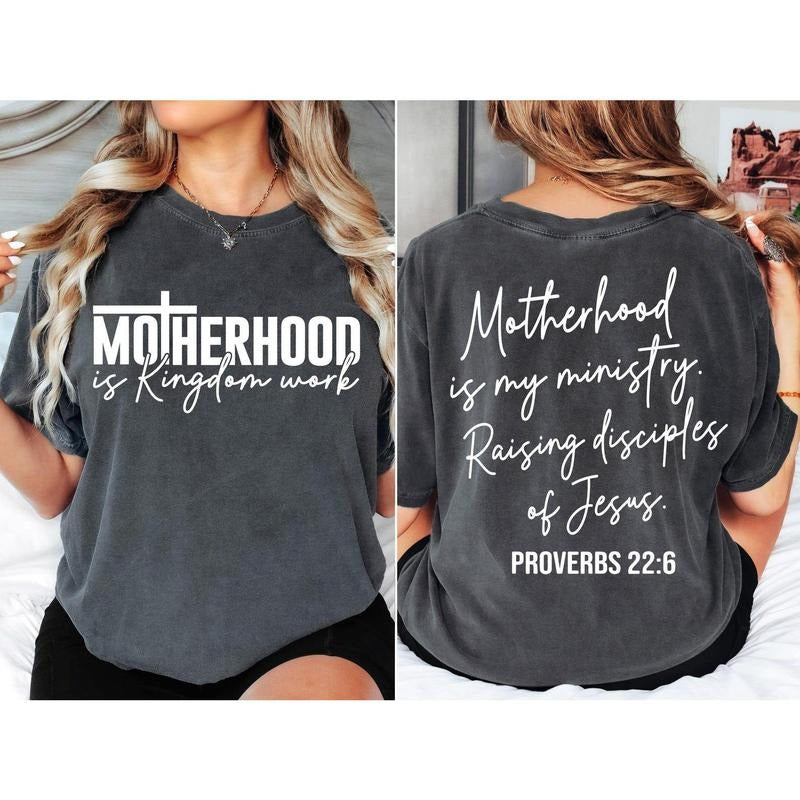 Motherhood is Kingdom Work T shirt, Christian Mom sweatshirt, hoodie BibleQQuote | HypeDripTees.com
