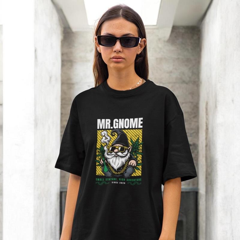 Mr Gnome   T-shirt Funny Stoner Graphic Tee 420 Oversized Shirt  Lover Streetwear Hip Hop  Tee Unisex Chill Tee Hoodie,...