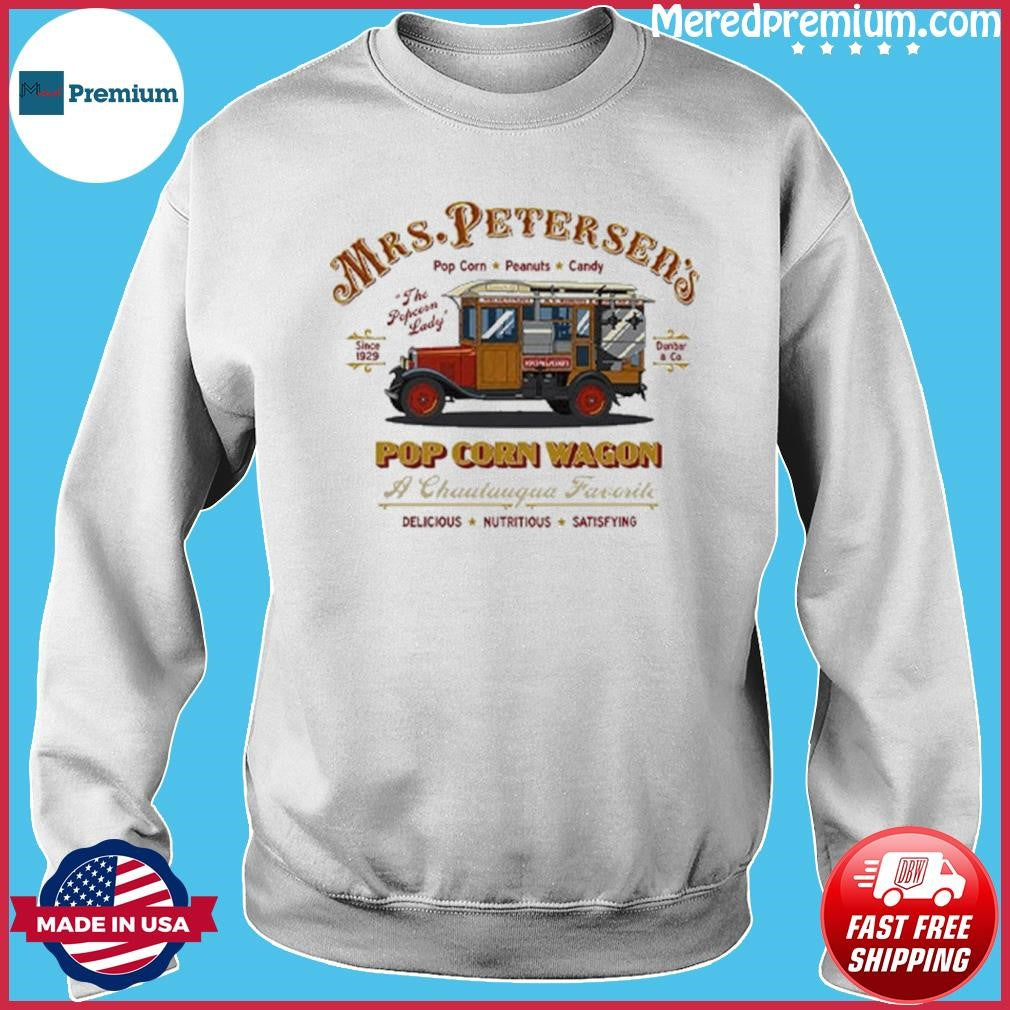 Mrs. Peterson’s Pop Corn Wagon The Popcorn Lady Since 1929 Chautauqua Favorite Vintage Popcorn Truck Shirt