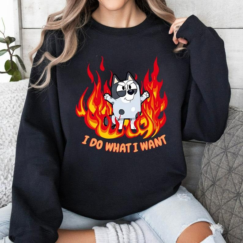 Muffin On Fire T Shirt, I Do What I Want Quote, Bluey Character, Funny Mom Tee Shirt, Bluey Muffin Heeler Shirt, Funny...