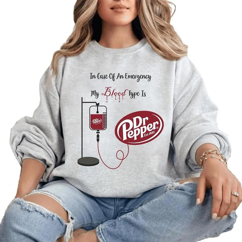 My Blood Type is Dr. Pepper Sweatshirt, Funny Dr Pepper Crewneck, Dr. Pepper Sweatshirt, Dr pepper Gift T-Shirts, Hoodie