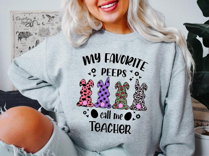 My Favorite Peeps Call Me Teacher Sweatshirt, Easter Teacher Hoodie, Matching Teacher Group Sweatshirt, Teacher Gift...