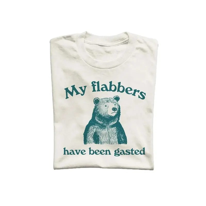 My Flabbers Have Been Gasted Unisex T Shirt, Weird T-Shirt, Graphic Tee Hoodie, Sweatshirt | HypeDripTees.com