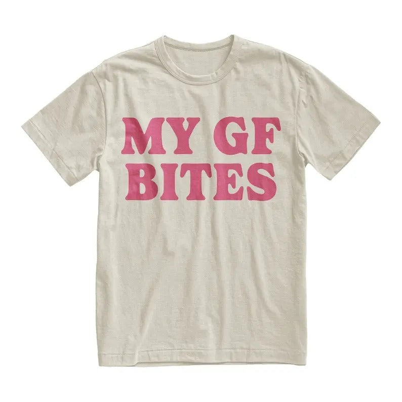 My Gf Bites Tshirt, My Girlfriend Shirt, Funny Gag Gift, Boyfriend Shirt, Boyfriend Gift, Funny Meme, Aesthetic Shirt,...