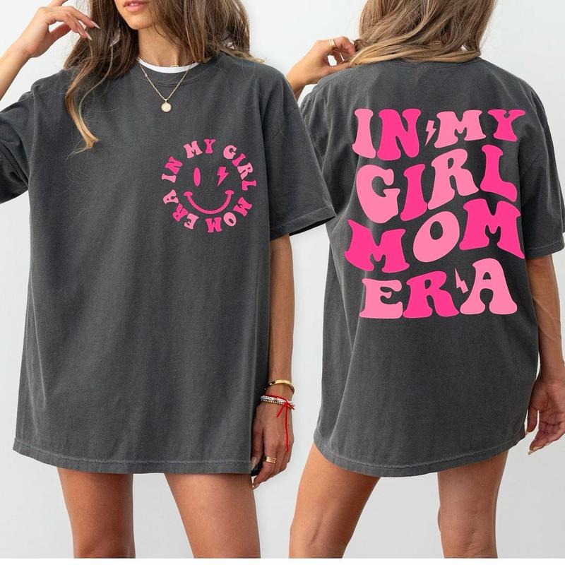 My Girl Mom Era Shirt, Mama Shirt, Mothers Day Shirt, Gift For Mom, In My Girl Mom Era Sweatshirt, Girl Mom Era Shirt,...