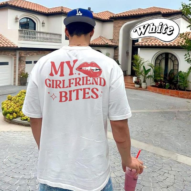 My Girlfriend Bites T-Shirt, Funny Relationship Shirt , Quirky Couple Gift , Humor Love Tee, Funny My Girlfriend Bites...