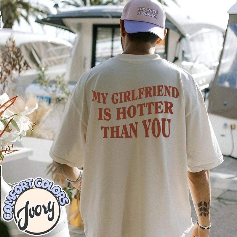 My Girlfriend Is Hotter Than You Comfort Colors Shirt, Valentine's Day Shirt, Fun Boyfriend Shirt, Gift for Boyfriend,...