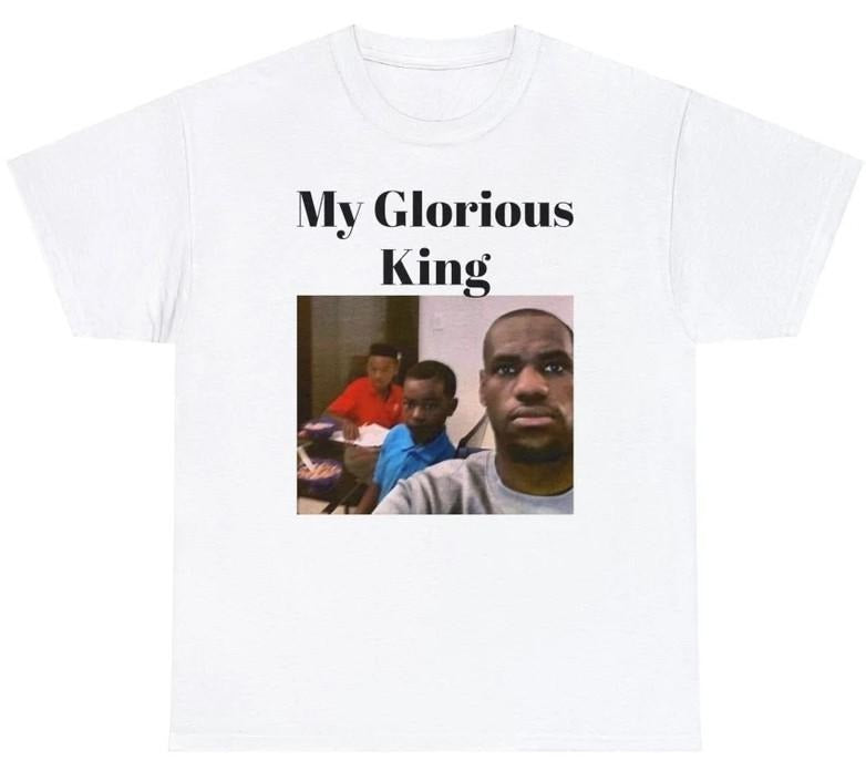 My Glorious King James T-Shirt Featuring Funny Celebrity Pictures for Fans Hoodie, Sweatshirt | HypeDripTees.com