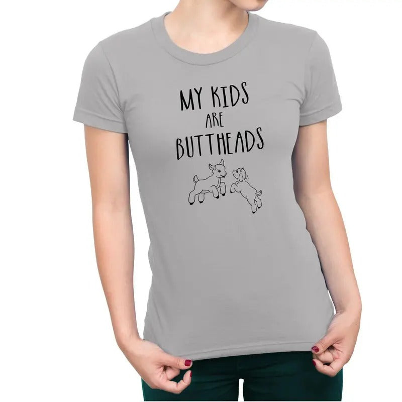 My Kids Are Buttheads Goats Farm Women's T-Shirt Casual Comfort Hoodie, Sweatshirt | HypeDripTees.com