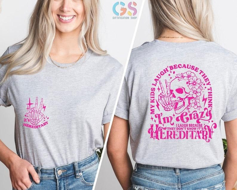 My Kids Laugh Because They Think I'm Crazy, Funny Mom Shirt, Crazy Mom Gift, Mom Life Shirt, Sarcastic Mom Shirt, Gift...