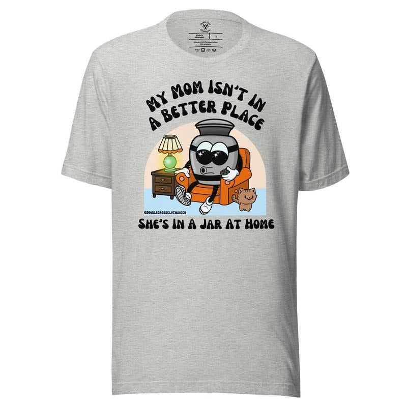 My Mom Isn't In A Better Place Shirt, Mother's Day Shirt Hoodie, Sweatshirt | HypeDripTees.com