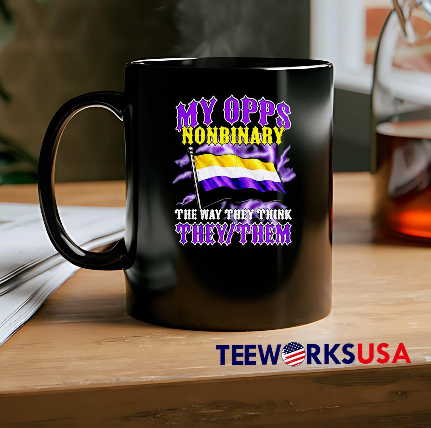 My Opps Nonbinary The Way They Think They’Them Unisex T-Shirt