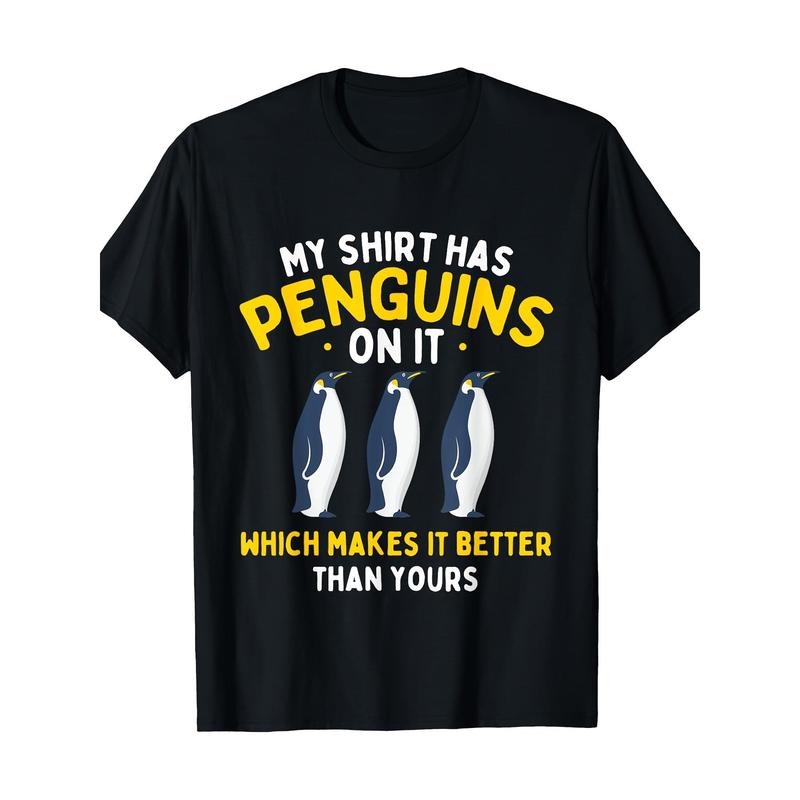 My Shirt Has Penguins - Penguin Lover Bird Watcher T-Shirt Made in USA Hoodie, Sweatshirt | HypeDripTees.com