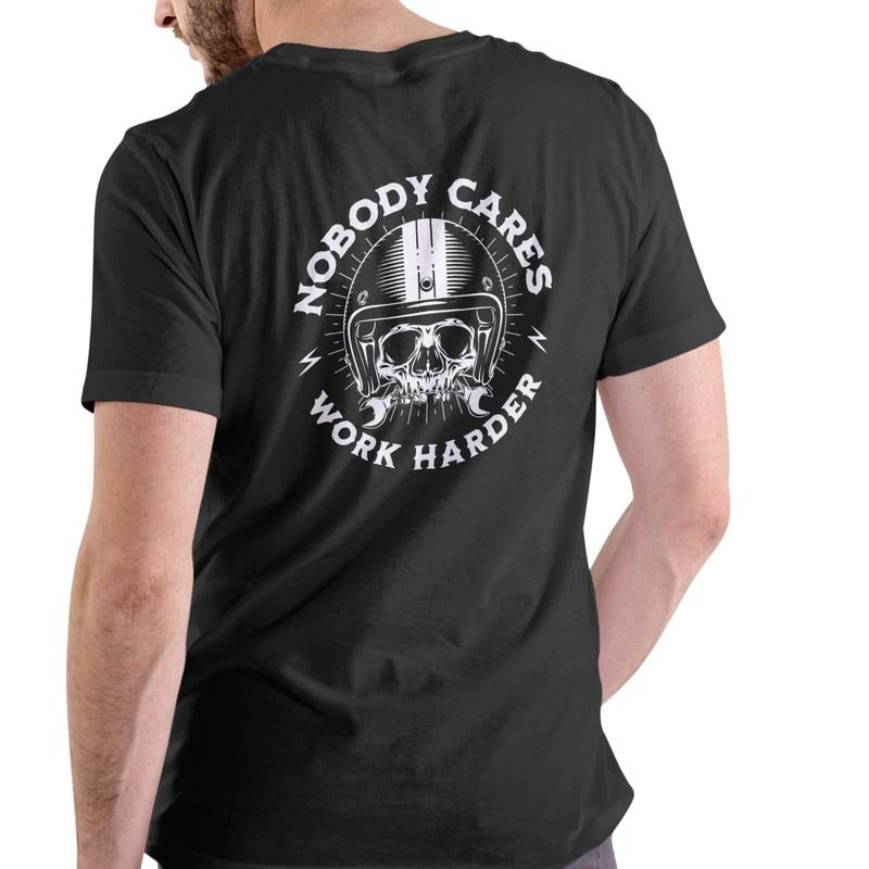 NOBODY CARES Work Harder T-Shirt Unisex Cotton Short Sleeve Tee with Graphic Design