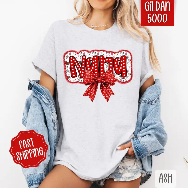Nana Valentine Shirt Gildan, Valentine's Day Women's Tee, Cute Women's Tshirt Plus Sizes Hoodie, Sweatshirt