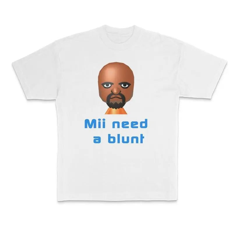 Need Blunt Funny Parody Mans Meme Dank Genz Top Streetwear Round Neck Menswear Underwear T-Shirts, Hoodie, Sweatshirt