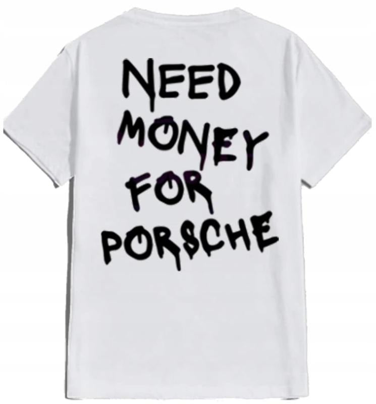 Need Money For Custom Tshirt, Need Money For Porche Best Price Hoodie, Sweatshirt | HypeDripTees.com