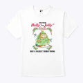 Neither Holly Nor Jolly But A Secret Third Thing Owl Christmas Shirt