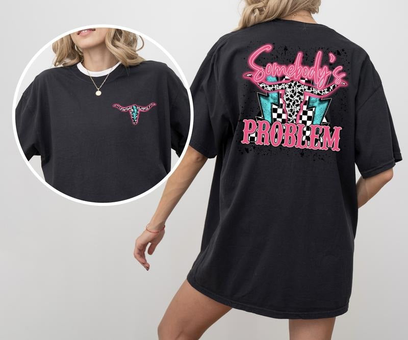 Neon Somebody's Problem unisex Tshirt Casual Comfort Hoodie, Sweatshirt | HypeDripTees.com