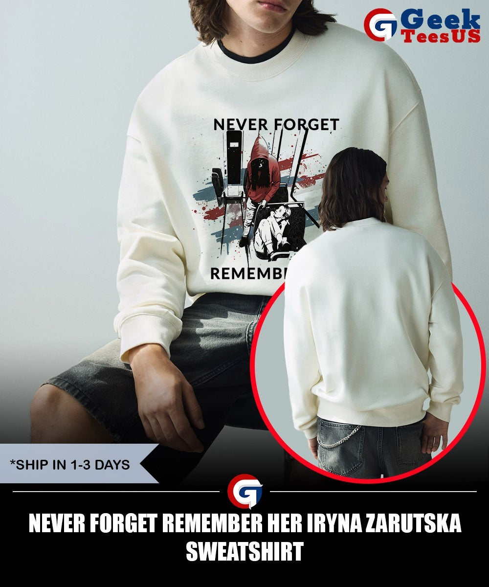 Never forget remember her Iryna Zarutska shirt