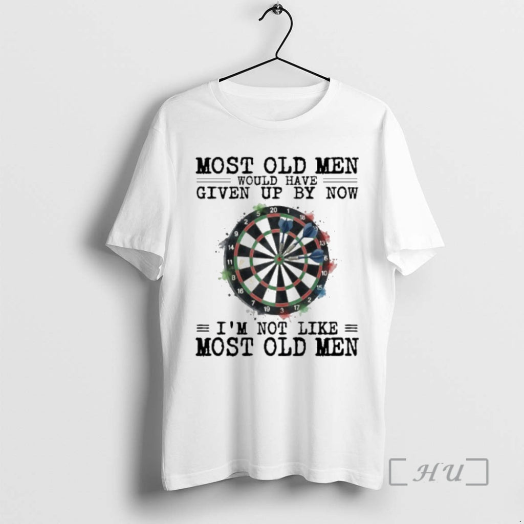 New Darts Most Old Men Would Have Given Up By Now Premium T Shirts Sweater