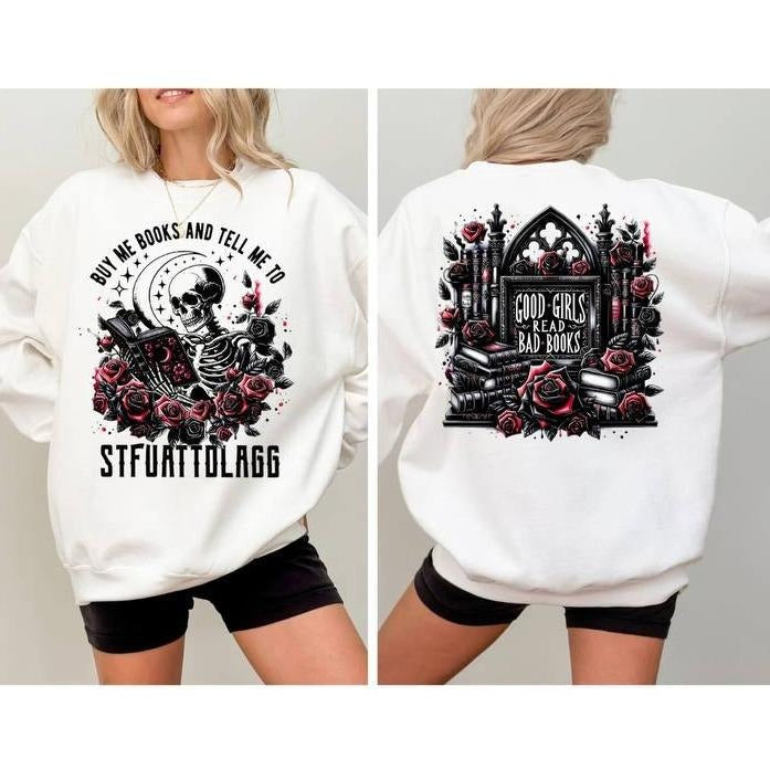 New Design Buy Me Books And Tell Me To Stfuattdlagg Sweatshirt, Book Lover Libraian Gift, Funny Skeleton Book shiirt,...