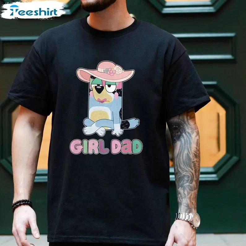 New Rare Girl Dad Unisex T Shirt , Limited Bluey Rad Dad Shirt Hoodie, Sweatshirt | HypeDripTees.com