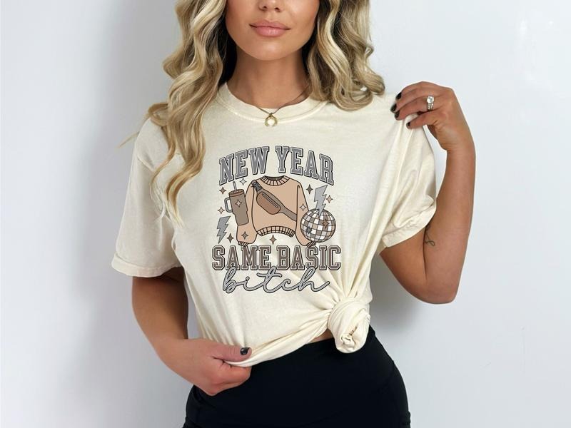 New Year, Same Basic Sweatshirt & Women's Top T-Shirts, Hoodie | HypeDripTees.com