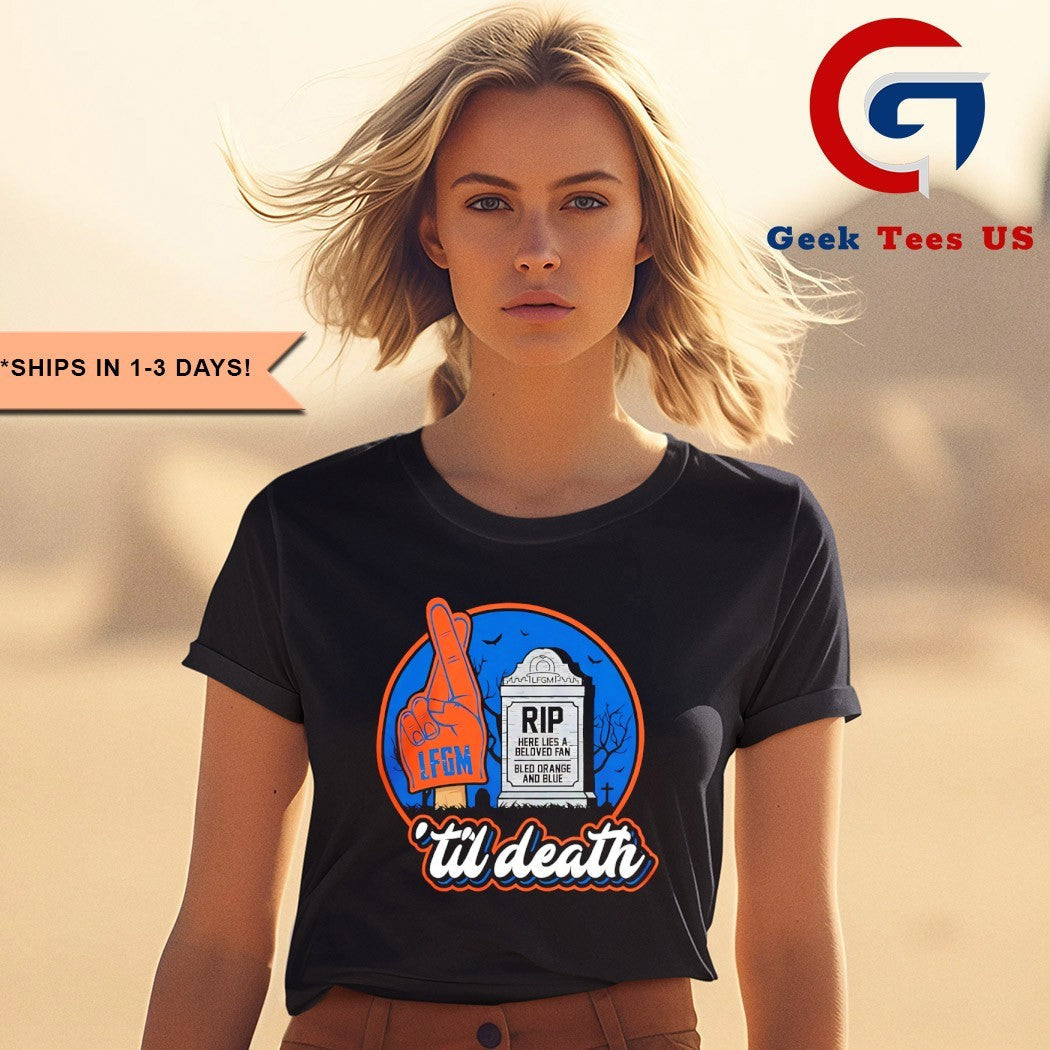 New York Mets LFGM Til Death shirt
