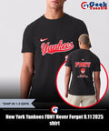 New York Yankees FDNY Never Forget 9.11 2025 shirt