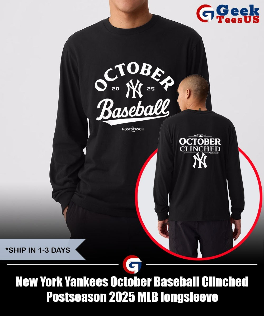 New York Yankees October Baseball Clinched Postseason 2025 MLB shirt