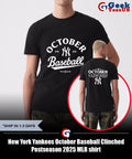 New York Yankees October Baseball Clinched Postseason 2025 MLB shirt