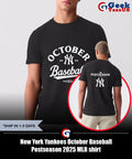 New York Yankees October Baseball Postseason 2025 MLB shirt