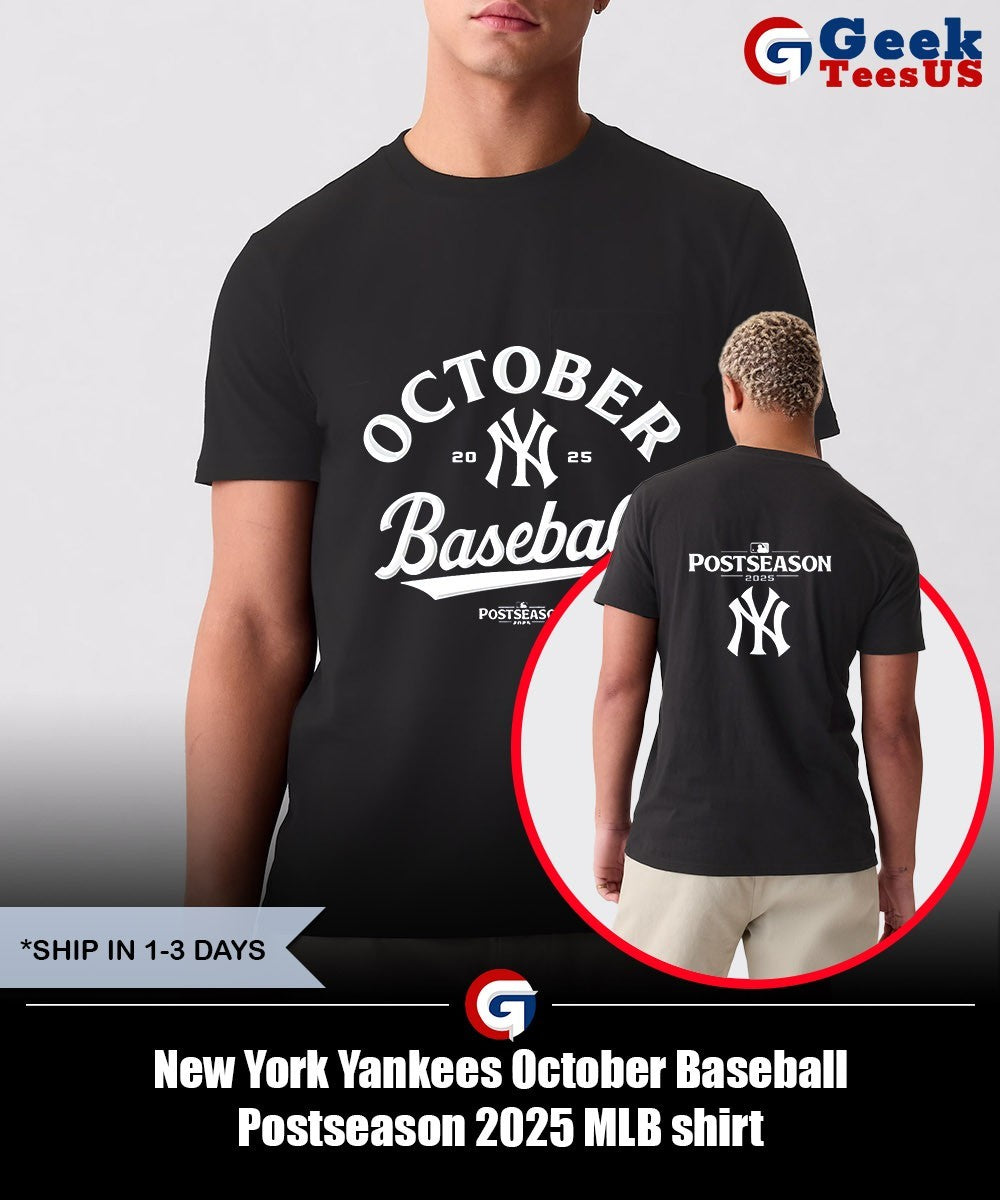 New York Yankees October Baseball Postseason 2025 MLB shirt