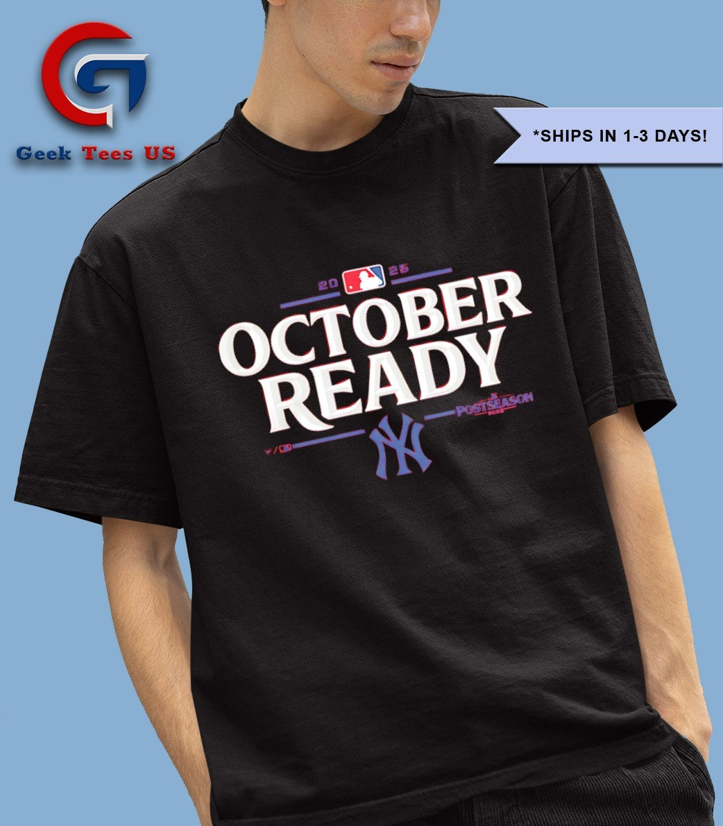 New York Yankees October Ready 2025 MLB Postseason shirt