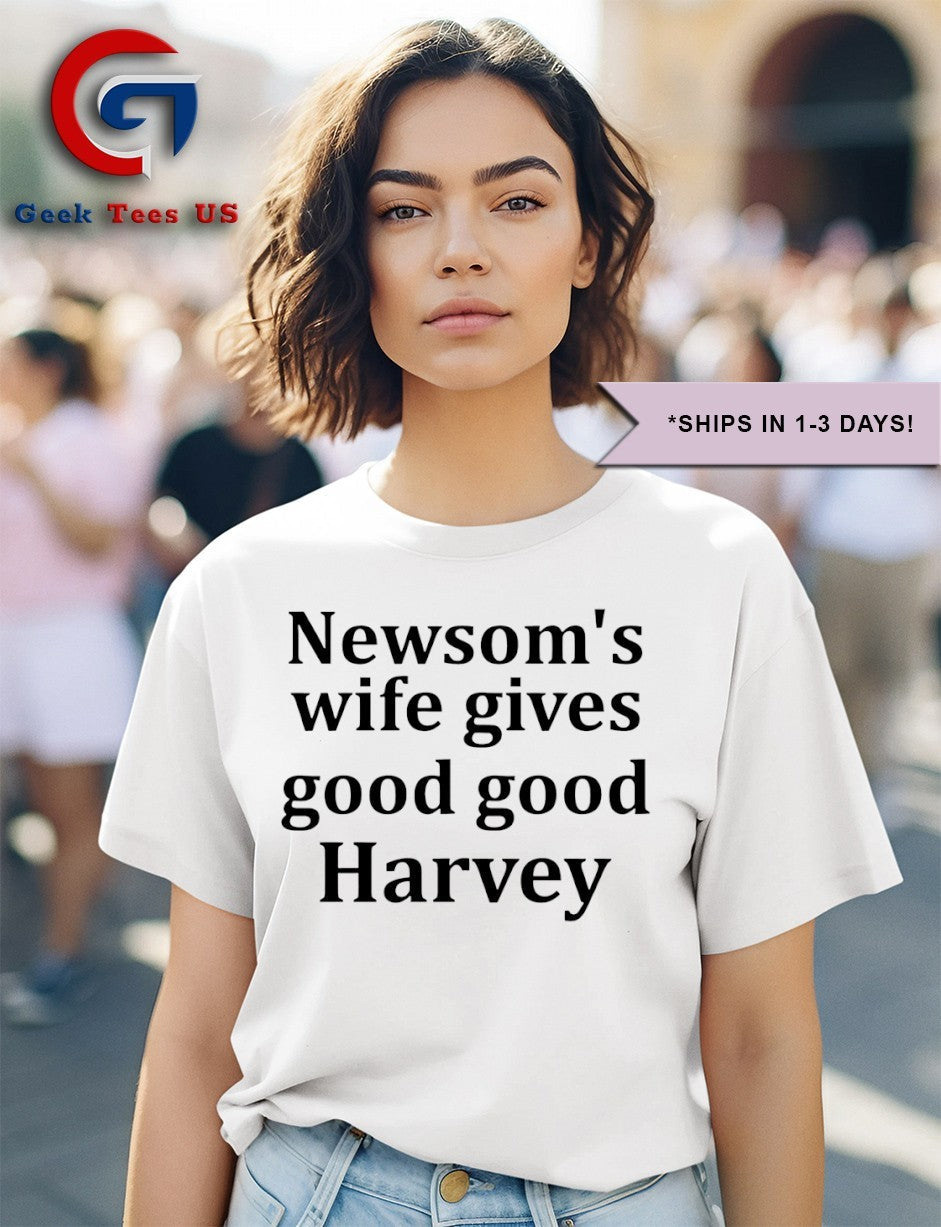 Newsom’s wife gives good good Harvey shirt