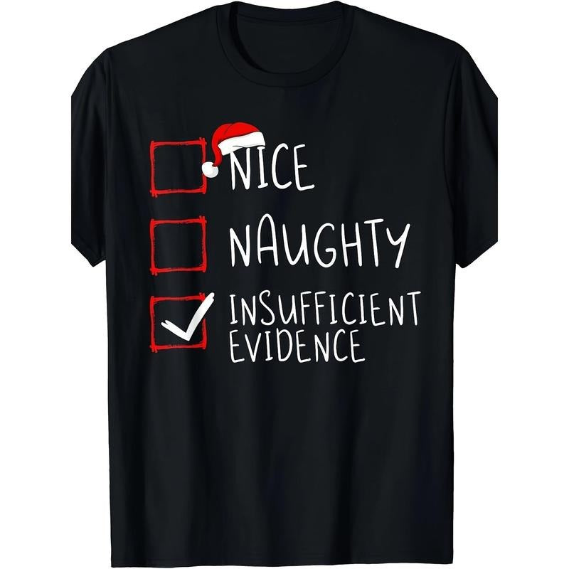 Nice naughty evidence not enough Santa Claus men's casual comfort T-shirt Made in USA Hoodie, Sweatshirt | HypeDripTees.com