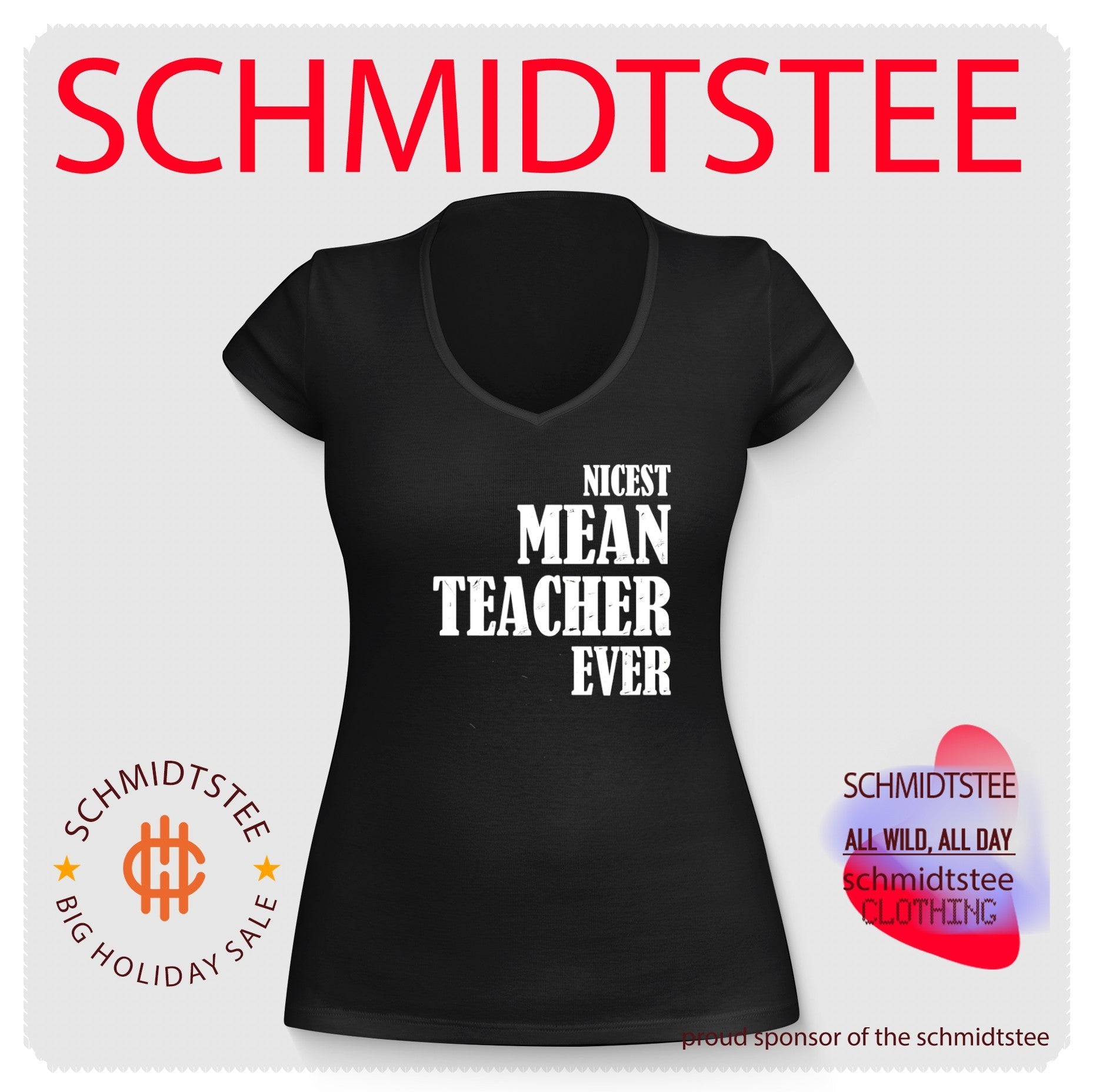 Nicest mean teacher ever shirt