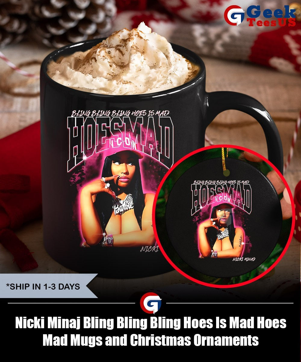 Nicki Minaj Bling Bling Bling Hoes Is Mad Hoes Mad shirt
