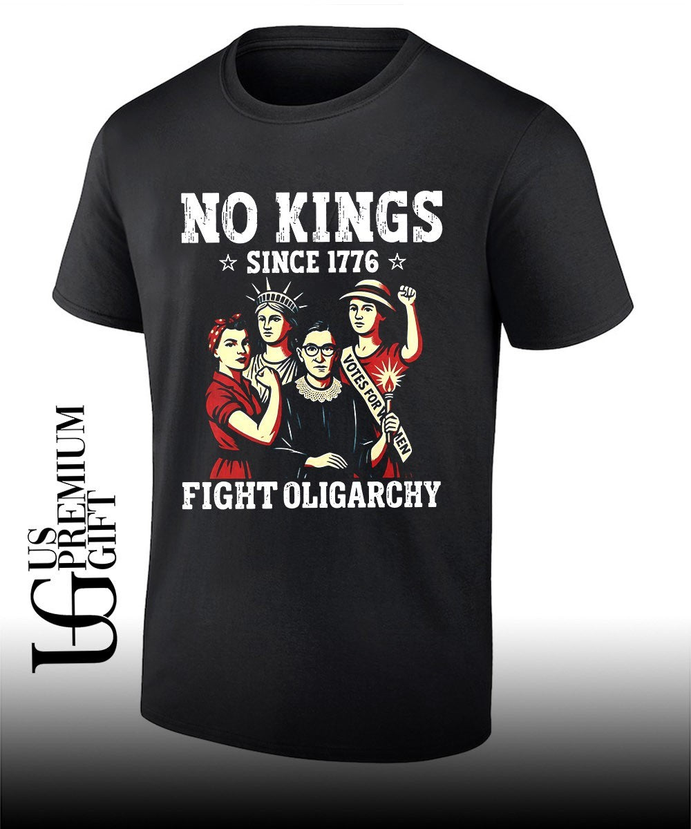 No Kings Since 1776 Fight Oligarchy shirt