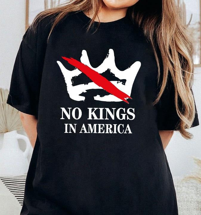 No Kings in America Shirt, FDT Trump Shirt, Political Tee, Crown No Kings Shirt, Protest Shirt, Nope Kings Sweatshirt Hoodie