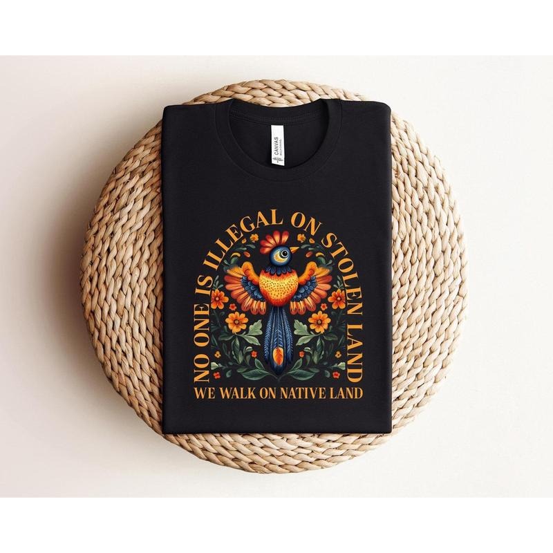 No One is Illegal on Stolen Land Shirt, Antiracist T-Shirt, Pro Immigrant Tee, Human Rights Top, Abolish , Social Justice...