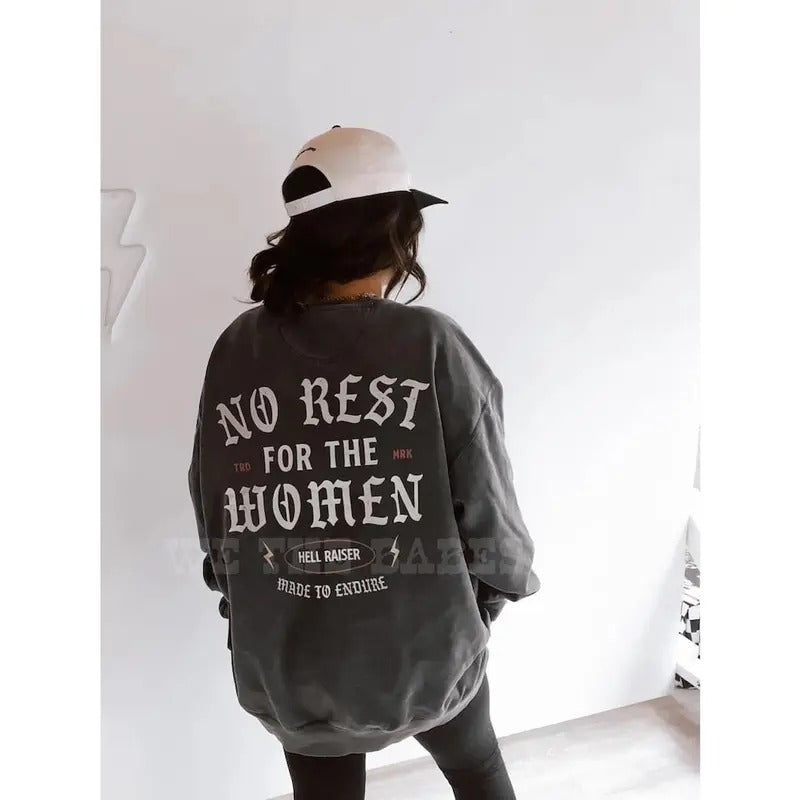 No Rest For The Women Crewneck, Feminist girl power sweatshirt, vintage sweatshirt T-Shirts, Hoodie | HypeDripTees.com