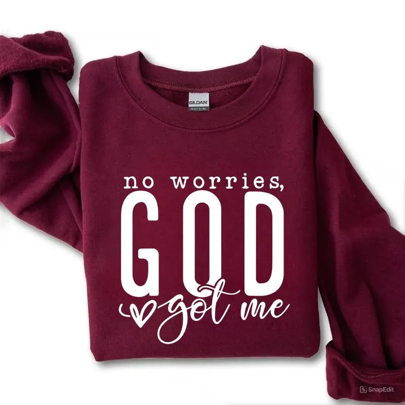 No Worries GOD Love Got Me Clothes Daily Cotton T-Shirts, Hoodie, Sweatshirt