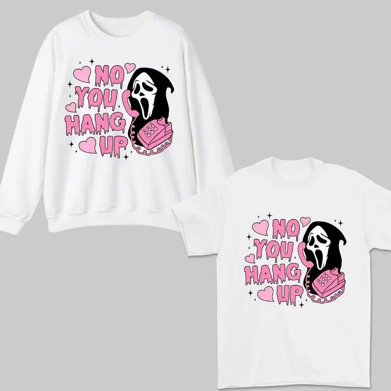 No You Hang Up Scream T-Shirt, Hoodie, Sweatshirt, 90s Horror Movie T-Shirt, Retro Halloween Sweatshirt, Ghostface...