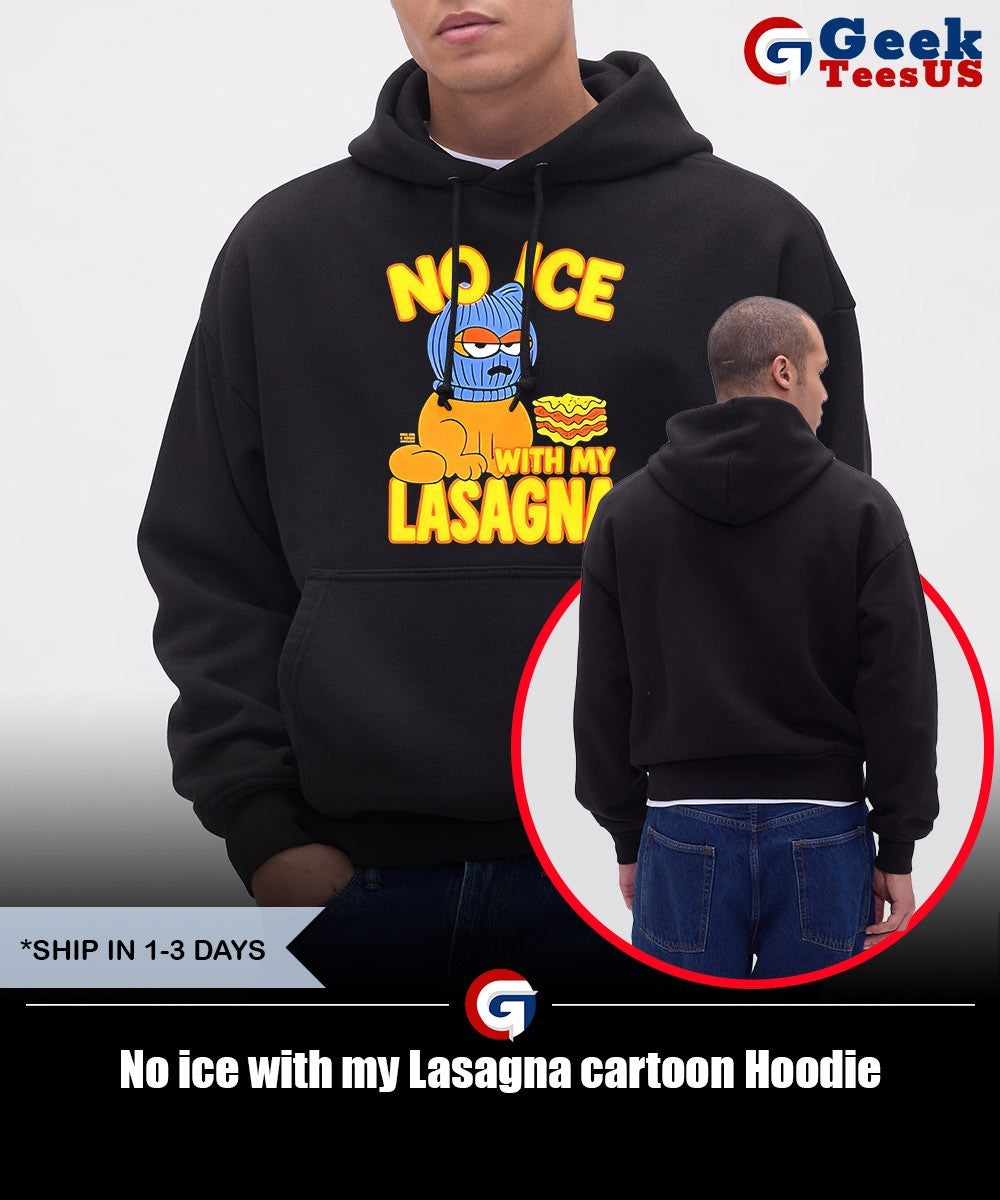 No ice with my Lasagna cartoon shirt