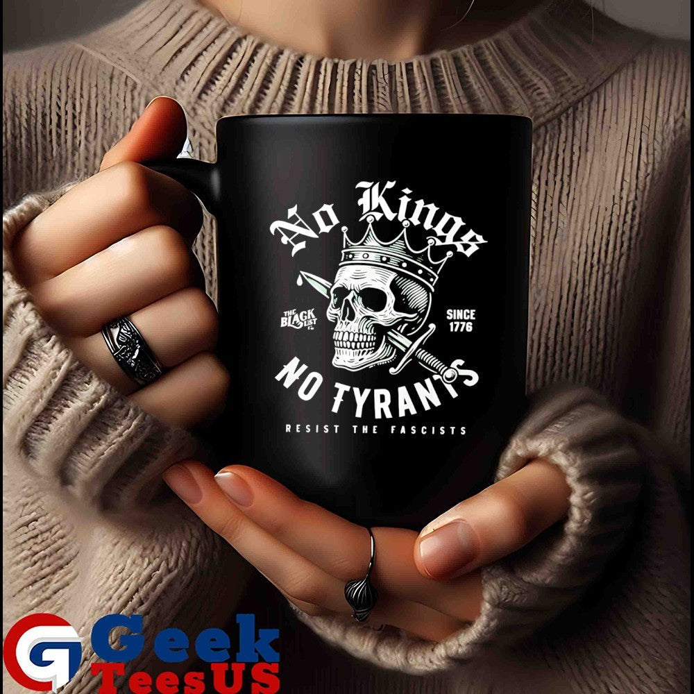 No kings no tyrants skull protest resist the fascists since 1776 shirt