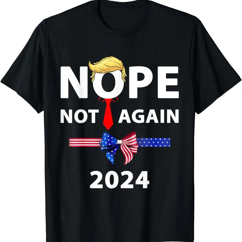 Nope Not Again Funny Trump Apparel Nope Not Again Trump T-Shirt Hoodie, Sweatshirt | HypeDripTees.com