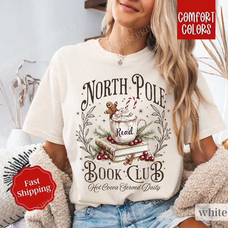 North Pole Book Club Shirt,  Christmas Shirt Comfort Colors Holiday Tshirt,  Book Lover Gift, Women's Holiday Tee Hoodie,...