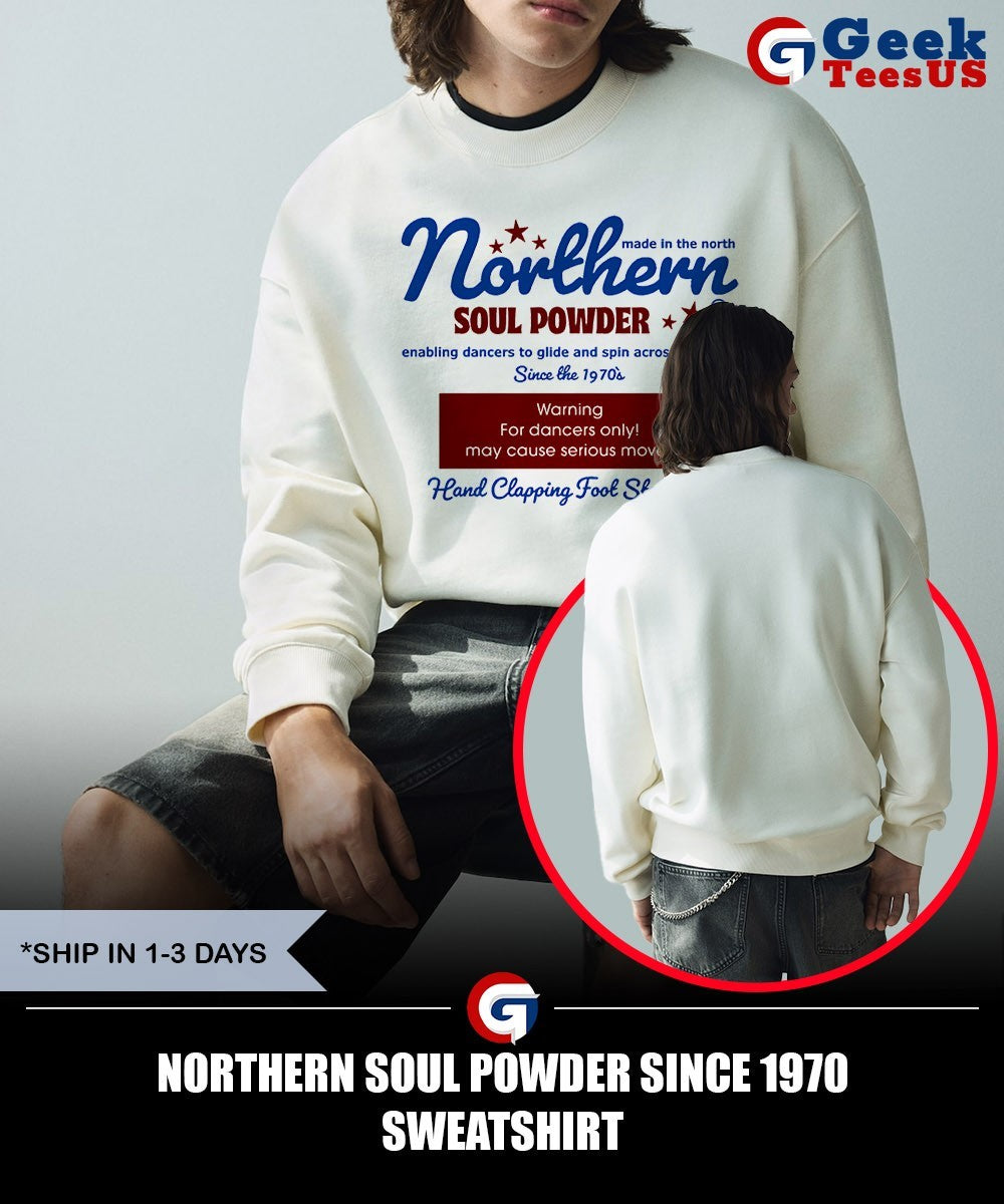 Northern Soul Powder since 1970 shirt